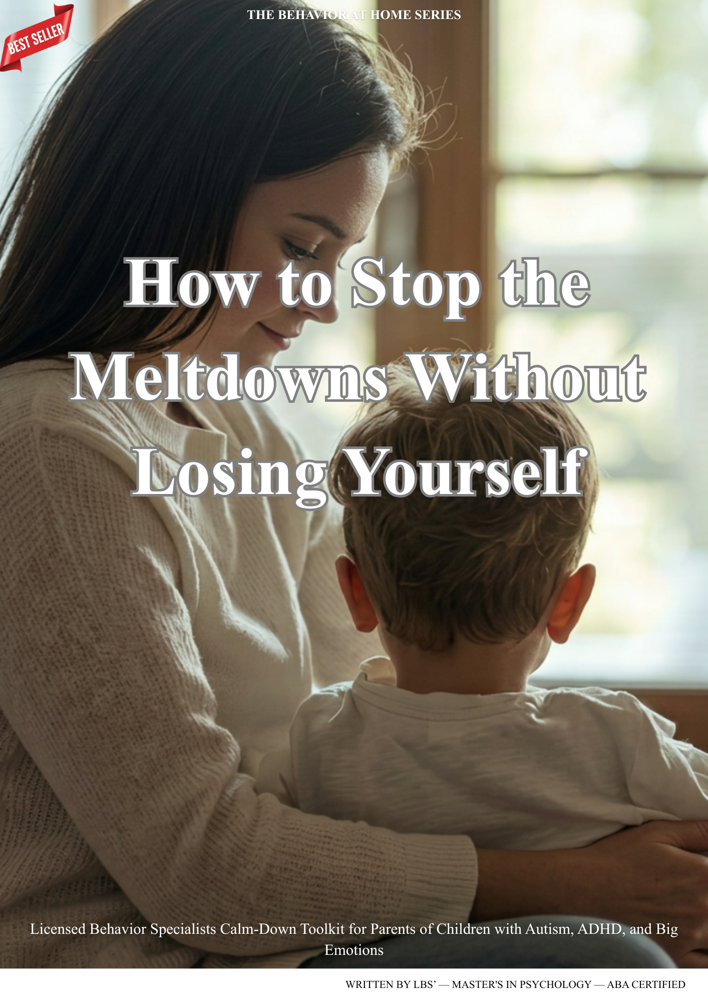 How to Stop the Meltdowns Without Losing Yourself